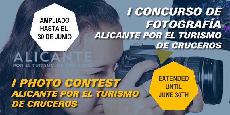 Ampliación del plazo del Concurso de Fotografía Asociación Alicante por el Turismo de Cruceros