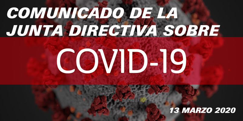 Comunicado COVID-19 de 13 de marzo a los Asociados