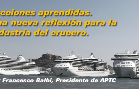 Lecciones aprendidas. Una nueva reflexión para la industria del crucero.