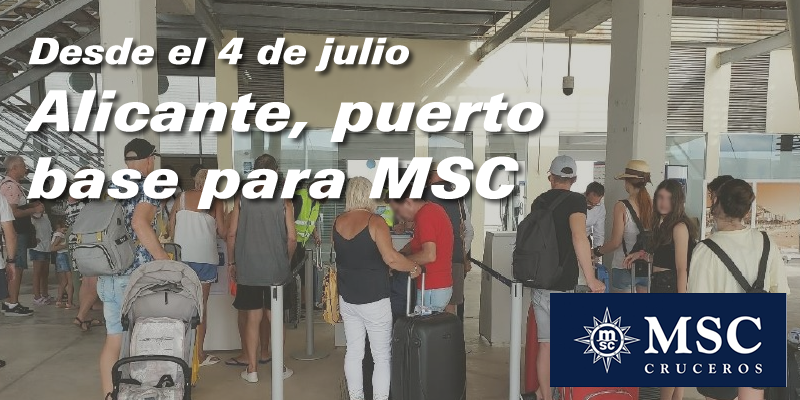 Desde el 4 de julio Alicante es puerto base para MSC